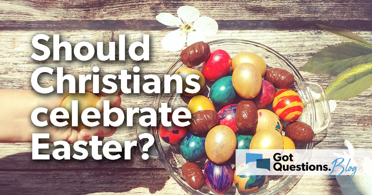 Should christians celebrate easter sunday 