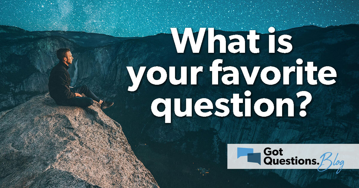 What is your favorite question 